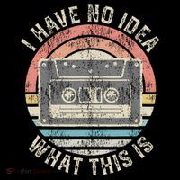 Retro I Have No Idea What This Is Funny Vintage Cassette Kids T-Shirt