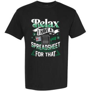 Relax I Have A Spreadsheet For That Actuary Garment-Dyed Heavyweight T-Shirt