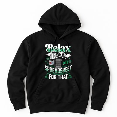 Relax I Have A Spreadsheet For That Actuary Hoodie