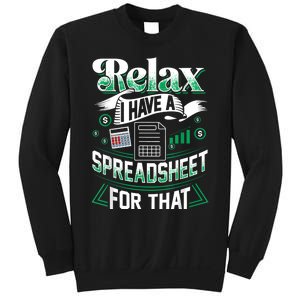 Relax I Have A Spreadsheet For That Actuary Sweatshirt