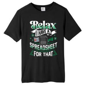 Relax I Have A Spreadsheet For That Actuary Tall Fusion ChromaSoft Performance T-Shirt