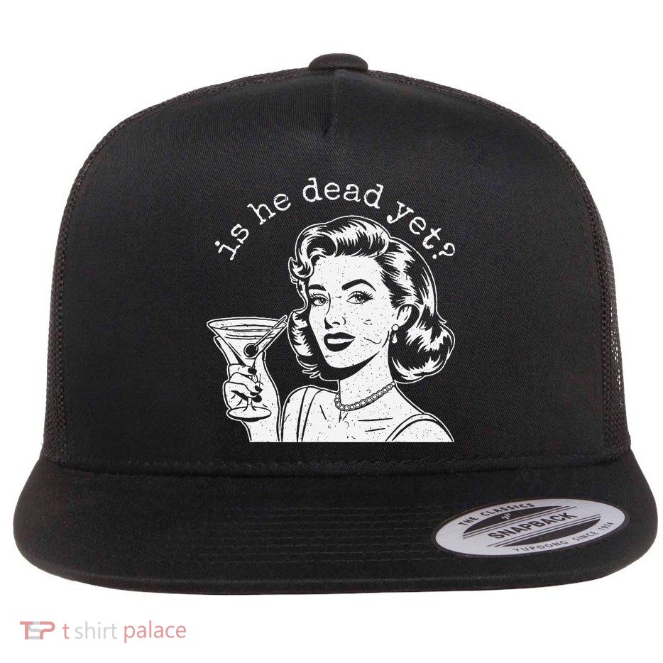 Retro Is He Dead Yet Anti Fascism Flatbill Hat