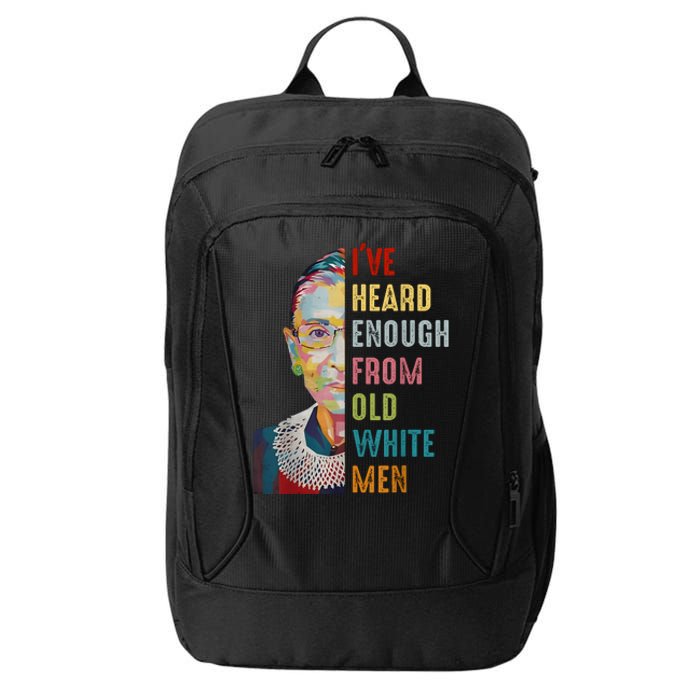 Rbg Ive Heard Enough From Old White City Backpack