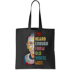 Rbg Ive Heard Enough From Old White Tote Bag