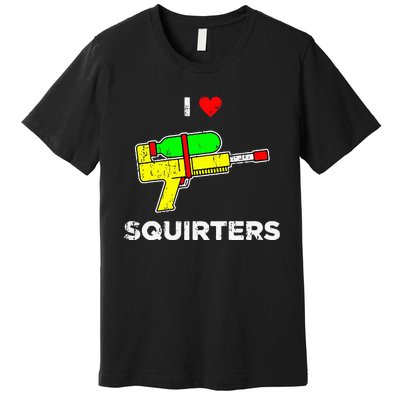 Retro I Heart Squirters Funny I Love Squirters Premium T-Shirt