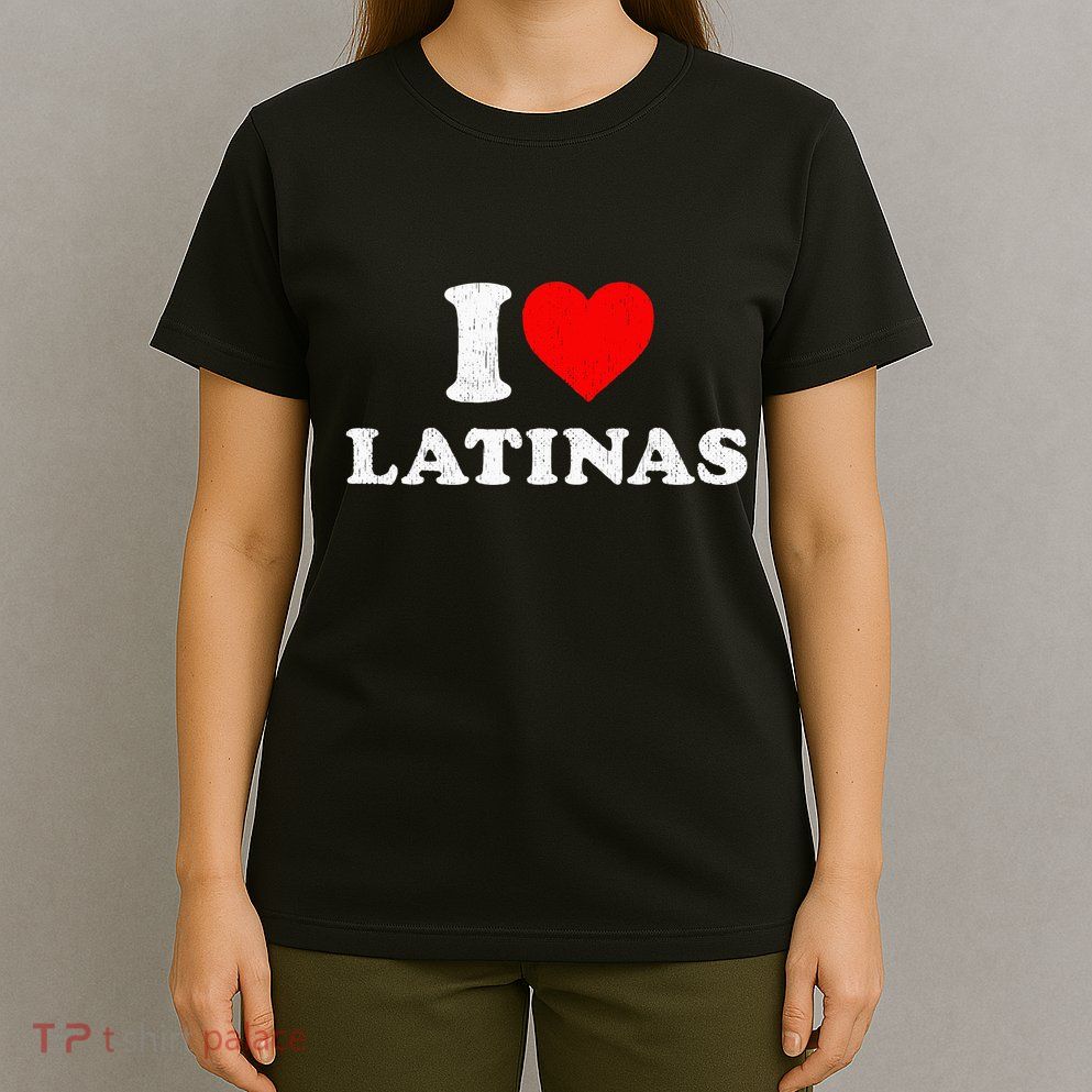 Retro I Heart Latinas Clothing I Love Latinas T-Shirt