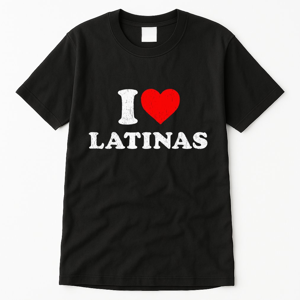Retro I Heart Latinas Clothing I Love Latinas Tall T-Shirt