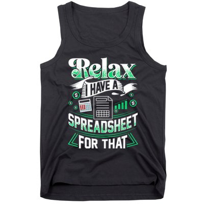 Relax I Have A Spreadsheet For That Actuary Tank Top