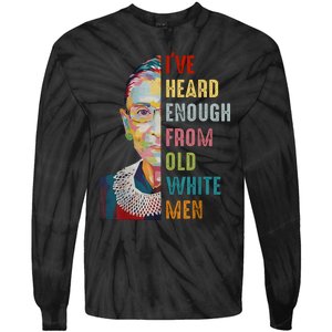 Rbg IVe Heard Enough From Old White Tie-Dye Long Sleeve Shirt