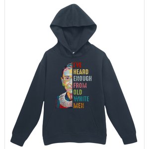 Rbg IVe Heard Enough From Old White Urban Pullover Hoodie