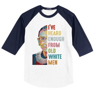 Rbg IVe Heard Enough From Old White Baseball Sleeve Shirt