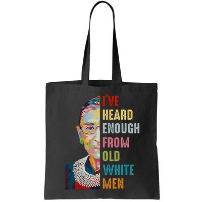 Rbg Ive Heard Enough From Old White Bag