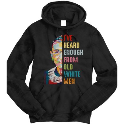 Rbg IVe Heard Enough From Old White Tie Dye Hoodie