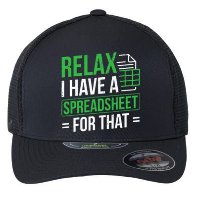 Relax I Have Spreadsheet For That Accountant Spreadsheet Flexfit Unipanel Trucker Cap