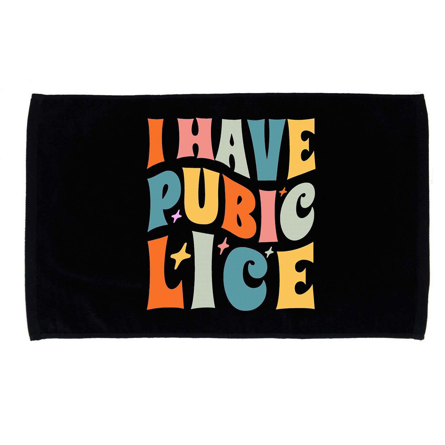 Retro I Have Pubic Lice. Offensive Inappropriate Meme Microfiber Hand Towel