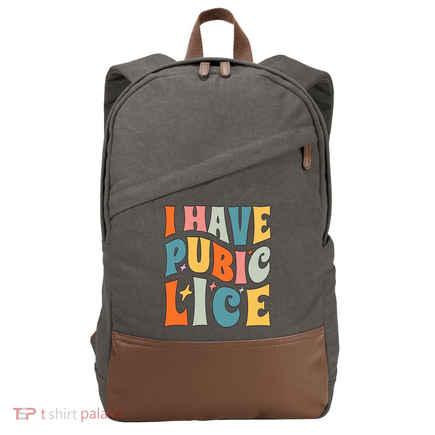 Retro I Have Pubic Lice. Offensive Inappropriate Meme Cotton Canvas Backpack