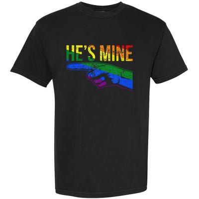 Retro I'm His He's Mine Gay Couples Im His Hes Mine Hes Mine Garment-Dyed Heavyweight T-Shirt