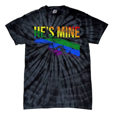 Retro I'm His He's Mine Gay Couples Im His Hes Mine Hes Mine Tie-Dye T-Shirt