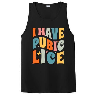 Retro I Have Pubic Lice Offensive Inappropriate Funny PosiCharge Competitor Tank