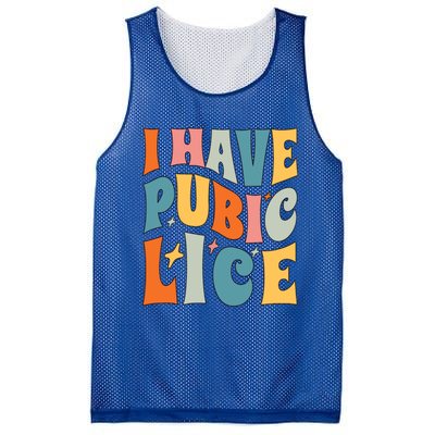 Retro I Have Pubic Lice Offensive Inappropriate Funny Mesh Reversible Basketball Jersey Tank