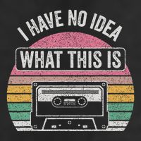 Retro I Have No Idea What This Is Funny Cassette Cool Comfort Performance Bucket Hat