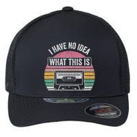Retro I Have No Idea What This Is Funny Cassette Flexfit Unipanel Trucker Cap