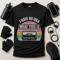 Retro I Have No Idea What This Is Funny Cassette Performance Shirt