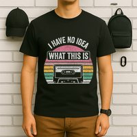 Retro I Have No Idea What This Is Funny Cassette T-Shirt