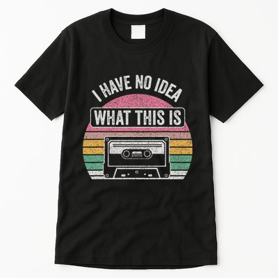 Retro I Have No Idea What This Is Funny Cassette Tall T-Shirt