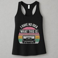 Retro I Have No Idea What This Is Funny Cassette Womens Tank Top