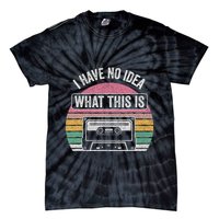 Retro I Have No Idea What This Is Funny Cassette Tie-Dye T-Shirt