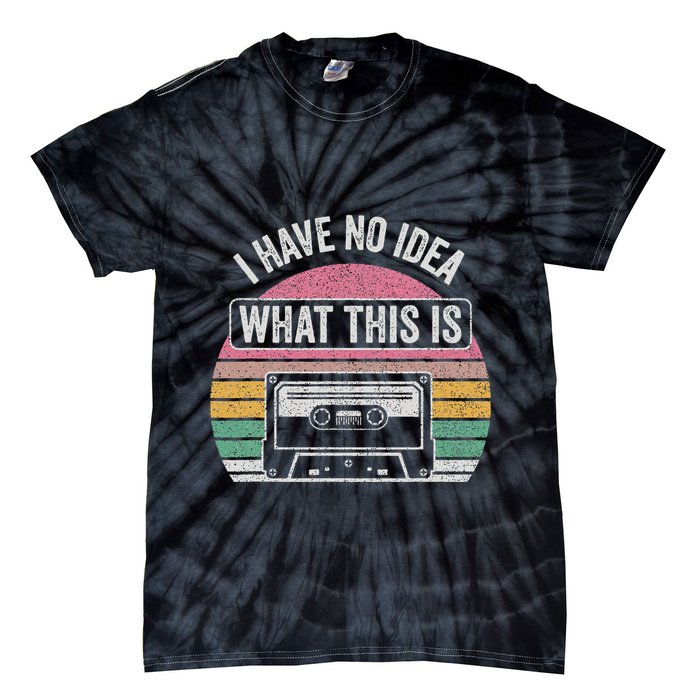 Retro I Have No Idea What This Is Funny Cassette Tie-Dye T-Shirt