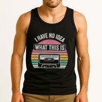 Retro I Have No Idea What This Is Funny Cassette Tank Top
