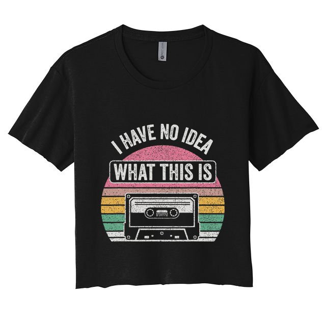 Retro I Have No Idea What This Is Funny Cassette Crop Top
