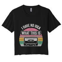 Retro I Have No Idea What This Is Funny Cassette Crop Top