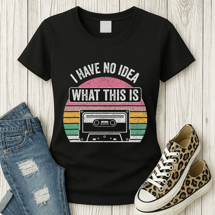Retro I Have No Idea What This Is Funny Cassette Womens T-Shirt