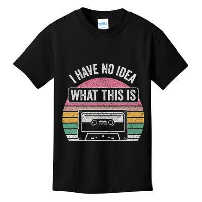 Retro I Have No Idea What This Is Funny Cassette Kids T-Shirt
