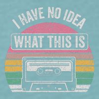 Retro I Have No Idea What This Is Funny Cassette Sueded Cloud Jersey T-Shirt