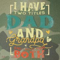 Retro I Have Two Titles Dad And Grandpa Funny Grandpa Fathers Gift For Dad Legacy Tie Dye Trucker Hat