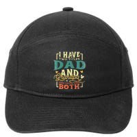 Retro I Have Two Titles Dad And Grandpa Funny Grandpa Fathers Gift For Dad 7-Panel Snapback Hat