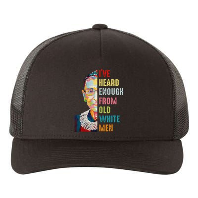 Rbg Ive Heard Enough From Old White Women Feminist Yupoong Adult 5-Panel Trucker Hat