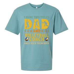 Retro I Have Two Titles Dad And Volleyball Coach Fathers Day Cute Gift Sueded Cloud Jersey T-Shirt