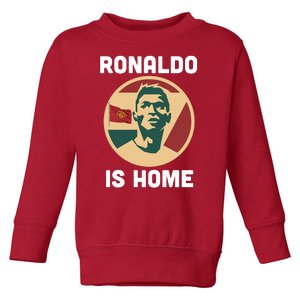 Ronaldo Is Home Manchester Toddler Sweatshirt