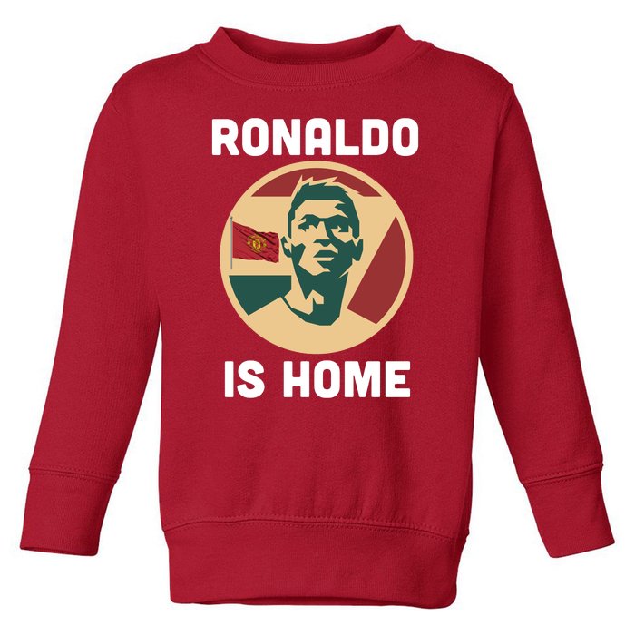 Ronaldo Is Home Manchester Toddler Sweatshirt