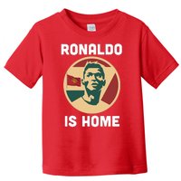 Ronaldo Is Home Manchester Toddler T-Shirt