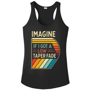 Retro Imagine If I Got A Low Taper Fade Funny Viral Meme Ladies PosiCharge Competitor Racerback Tank