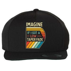 Retro Imagine If I Got A Low Taper Fade Funny Viral Meme Wool Snapback Cap