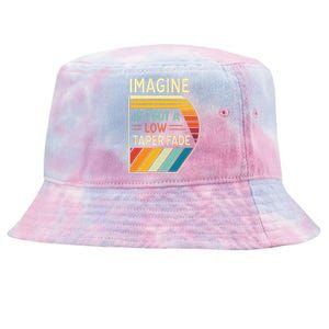 Retro Imagine If I Got A Low Taper Fade Funny Viral Meme Tie-Dyed Bucket Hat