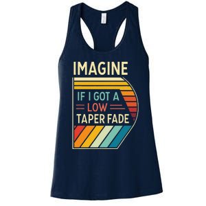 Retro Imagine If I Got A Low Taper Fade Funny Viral Meme Women's Racerback Tank