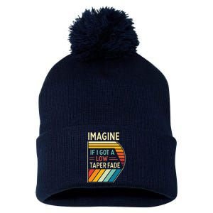 Retro Imagine If I Got A Low Taper Fade Funny Viral Meme Pom Pom 12in Knit Beanie